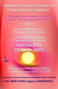 22 Aprile Costellazioni Familiari in Presenza a Venosa (PZ)